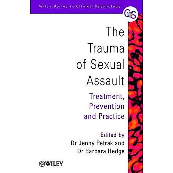 The Trauma of Sexual Assault, Jenny Petrak, Barbara Hedge