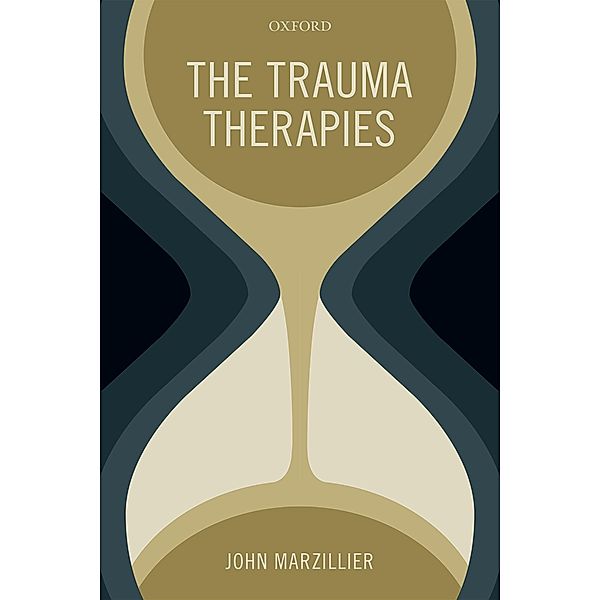 The Trauma Therapies, John Marzillier