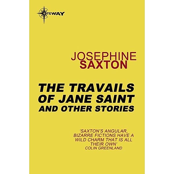 The Travails of Jane Saint, Josephine Saxton