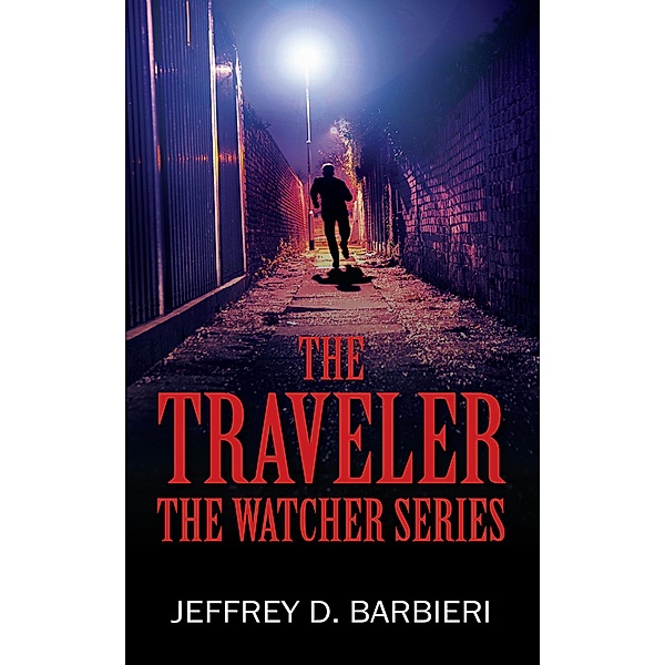 The Traveler, Jeffrey D. Barbieri