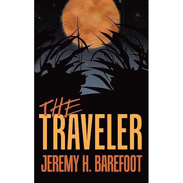 The Traveler, Jeremy H. Barefoot