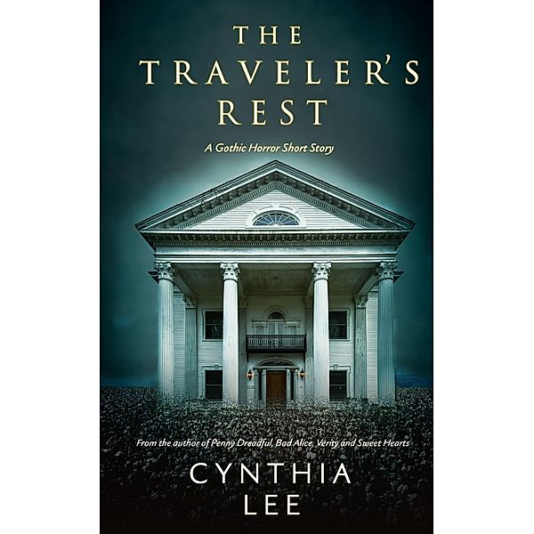 The Traveler's Rest, Cynthia Lee