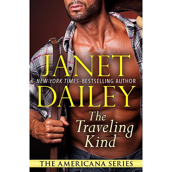 The Traveling Kind / The Americana Series, Janet Dailey