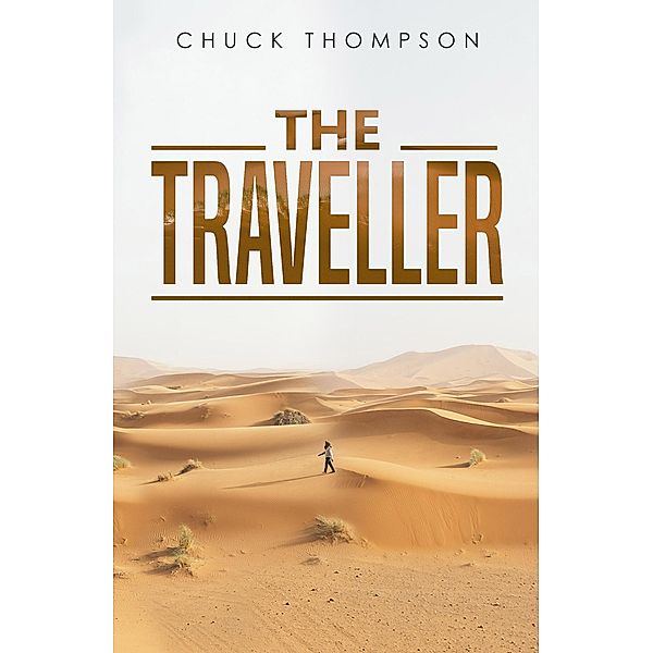 The Traveller, Chuck Thompson