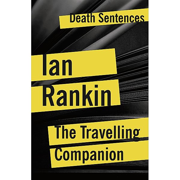 The Travelling Companion / Detective John Rebus, Ian Rankin