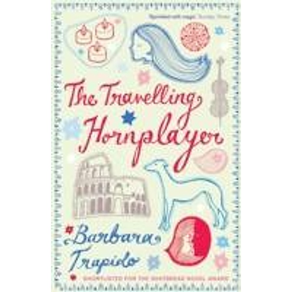 The Travelling Hornplayer, Barbara Trapido