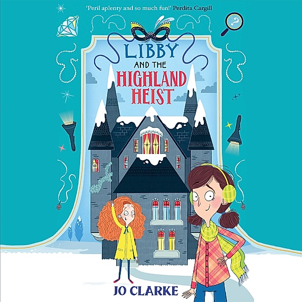 The Travelling School Mysteries - 2 - Libby and the Highland Heist, Jo Clarke