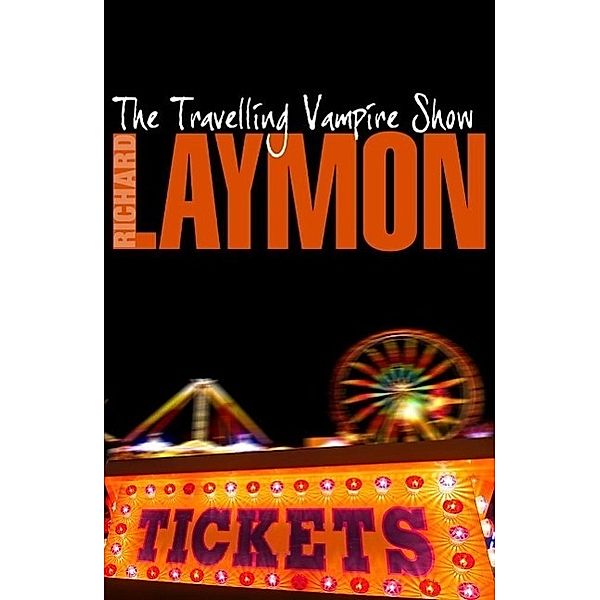 The Travelling Vampire Show, Richard Laymon