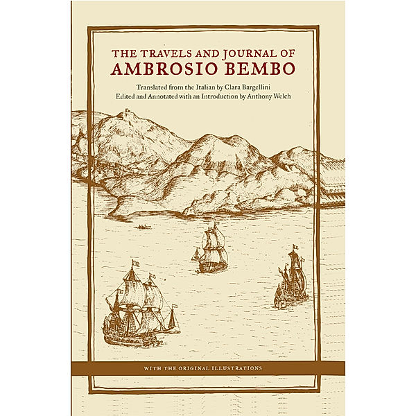 The Travels and Journal of Ambrosio Bembo, Ambrosio Bembo