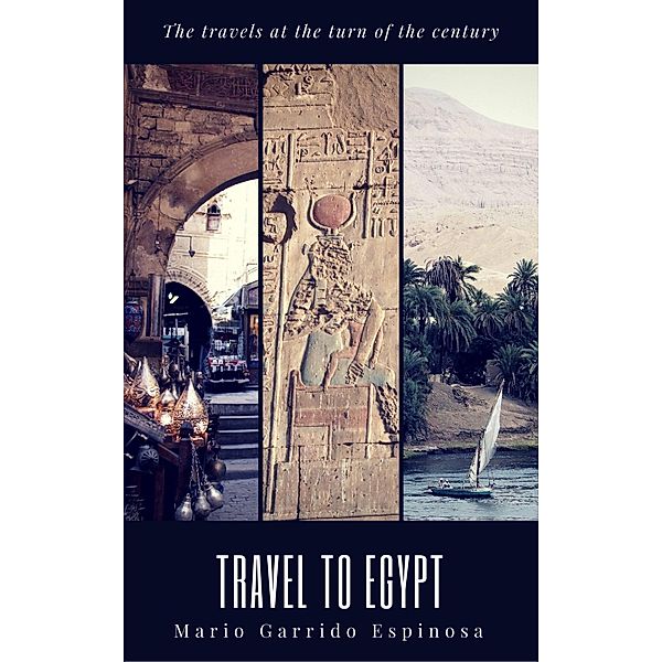The travels at the turn of the century, Mario Garrido Espinosa