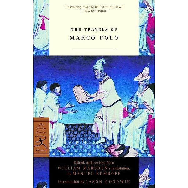 The Travels of Marco Polo / Modern Library Classics, Marco Polo