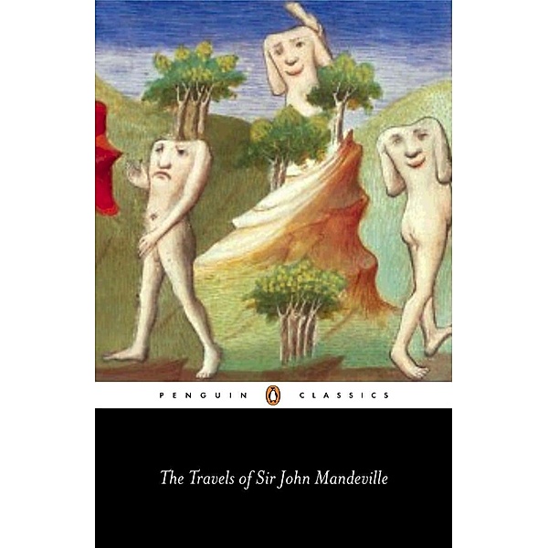 The Travels of Sir John Mandeville, John Mandeville