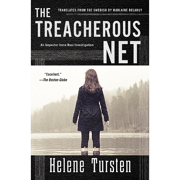 The Treacherous Net / An Irene Huss Investigation Bd.8, Helene Tursten