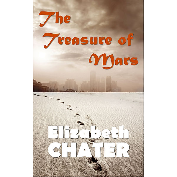 The Treasure of Mars, Elizabeth Chater