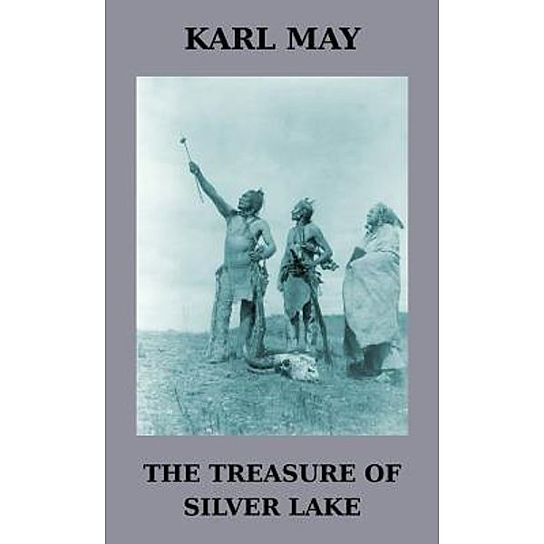 The Treasure of Silver Lake / CTPDC Publishing Limited, Karl May