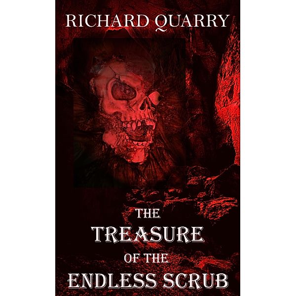 The Treasure of the Endless Scrub, Richard Quarry