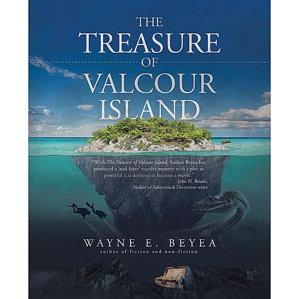 The Treasure of Valcour Island, Wayne E. Beyea