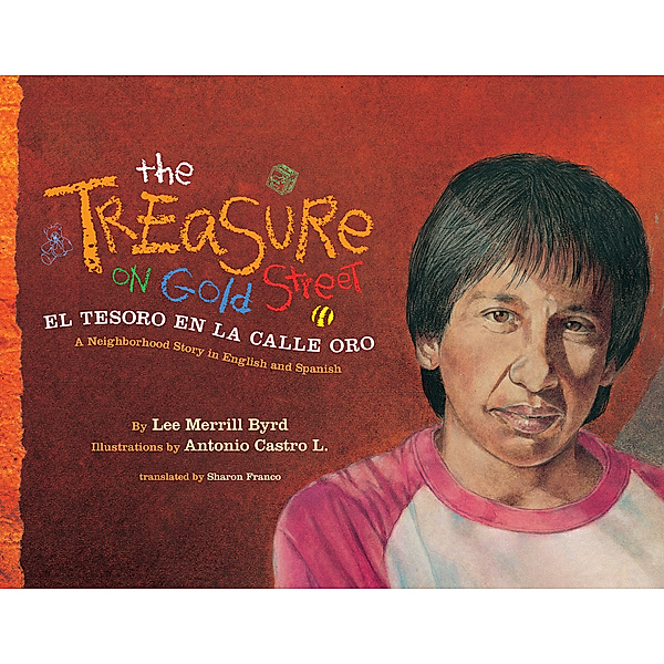 The Treasure on Gold Street / El Tesoro en la Calle d'Oro, Lee Merrill Byrd