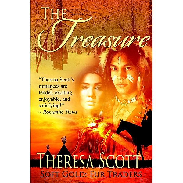 The Treasure (Soft Gold: Fur Traders) / Soft Gold: Fur Traders, Theresa Scott