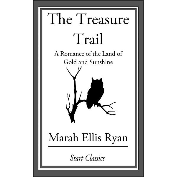 The Treasure Trail, Marah Ellis Ryan