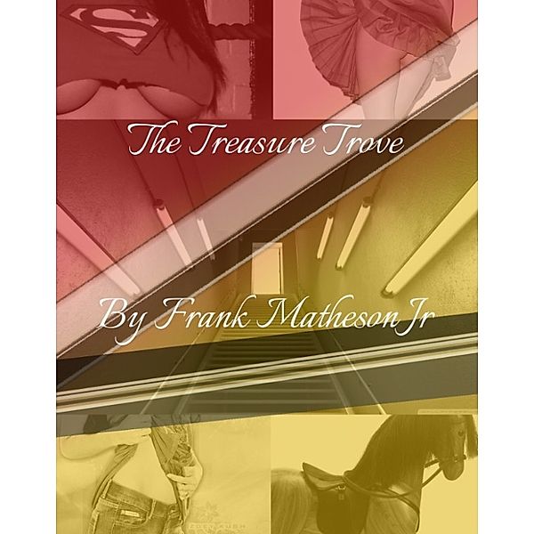 The Treasure Trove, Frank, Jr Matheson