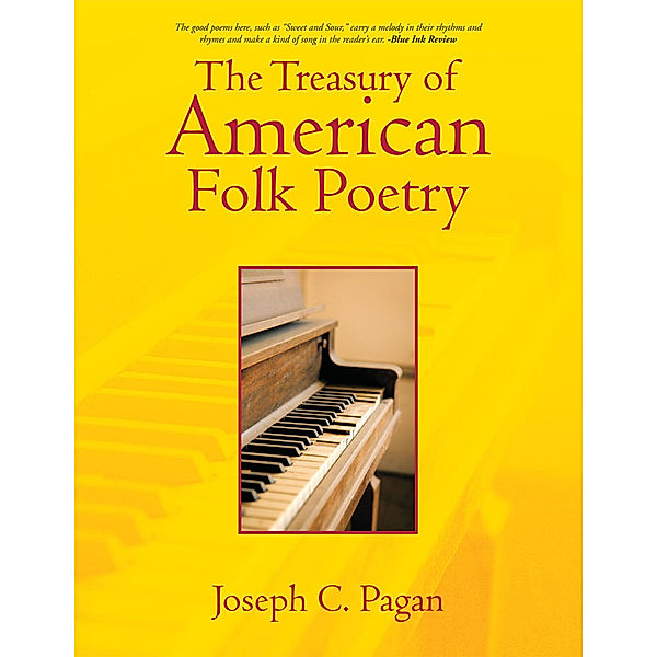 The Treasury of American Folk Poetry, Joseph C. Pagan