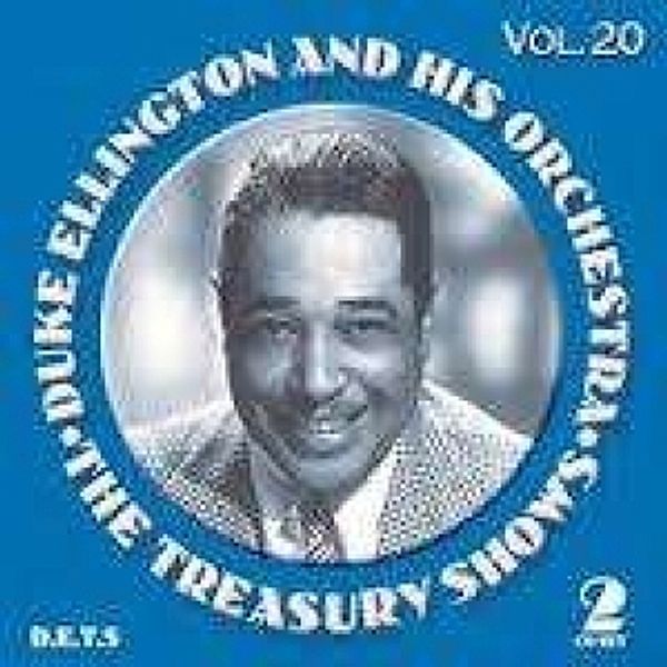 The Treasury Shows Vol.20, Duke & His Orchestra Ellington