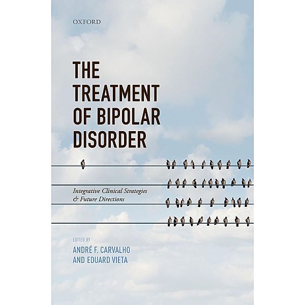 The Treatment of Bipolar Disorder