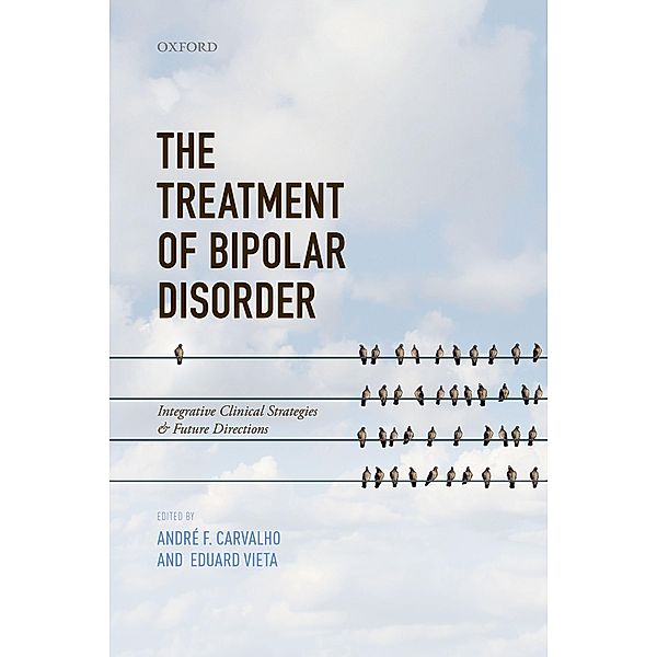 The Treatment of Bipolar Disorder