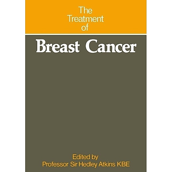 The Treatment of Breast Cancer