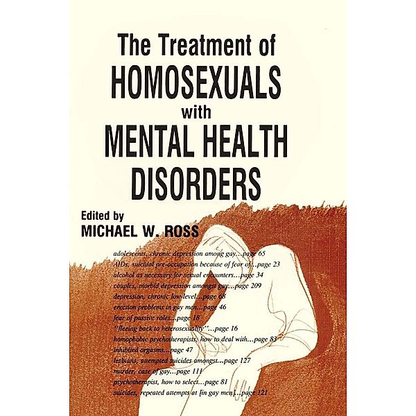 The Treatment of Homosexuals With Mental Health Disorders, Michael W Ross