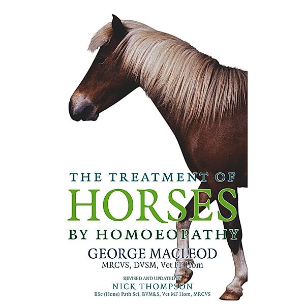 The Treatment Of Horses By Homoeopathy, George MacLeod