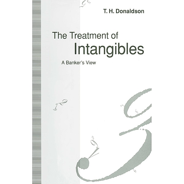 The Treatment of Intangibles, T. H. Donaldson