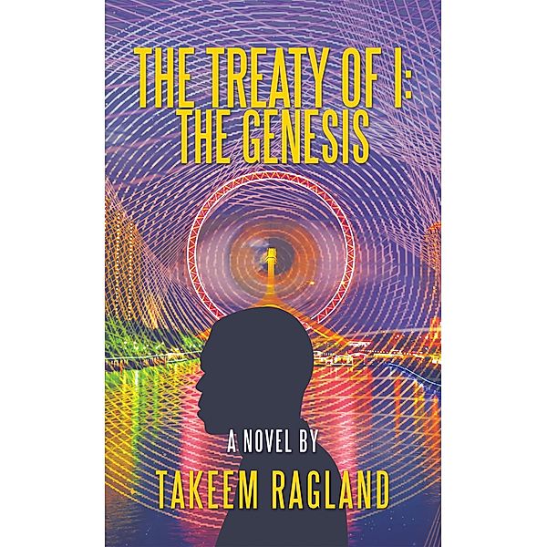 The Treaty of I: the Genesis, Takeem Ragland