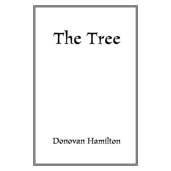 The Tree, Donovan Hamilton