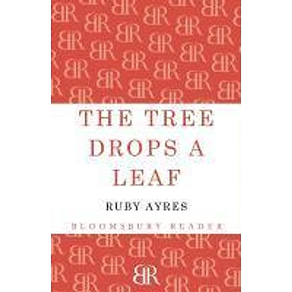 The Tree Drops a Leaf, Ruby M. Ayres