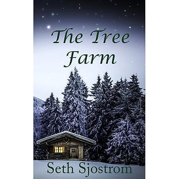 The Tree Farm / wolfprintMedia, Seth Sjostrom
