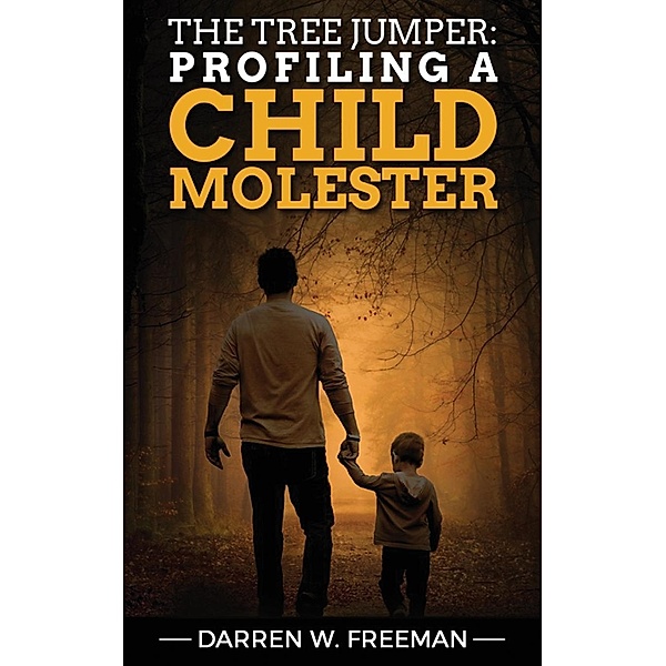 The Tree Jumper / Royal Creek Publishing House, Darren Freeman