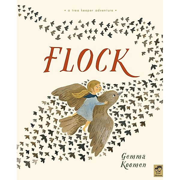 The Tree Keepers: Flock, Gemma Koomen