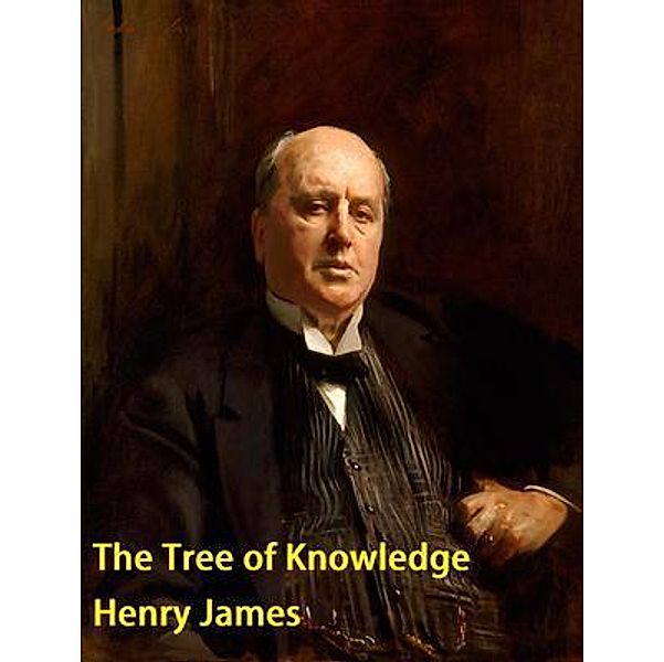 The Tree of Knowledge / Vintage Books, Henry James