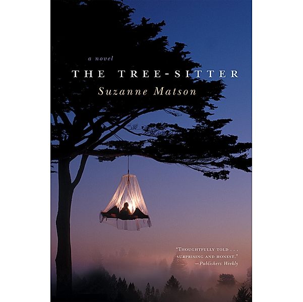 The Tree-Sitter: A Novel, Suzanne Matson