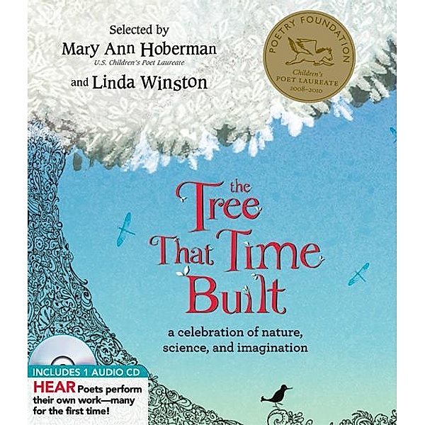 The Tree That Time Built / A Poetry Speaks Experience, Mary Ann Hoberman, Linda Winston