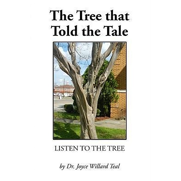 The Tree That Told A Tale / Rare Books Media, Joyce Willard Teal