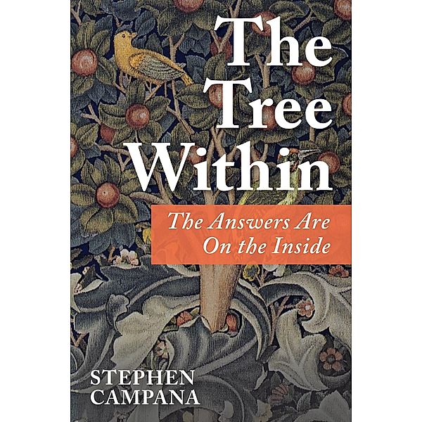 The Tree Within, Stephen Campana