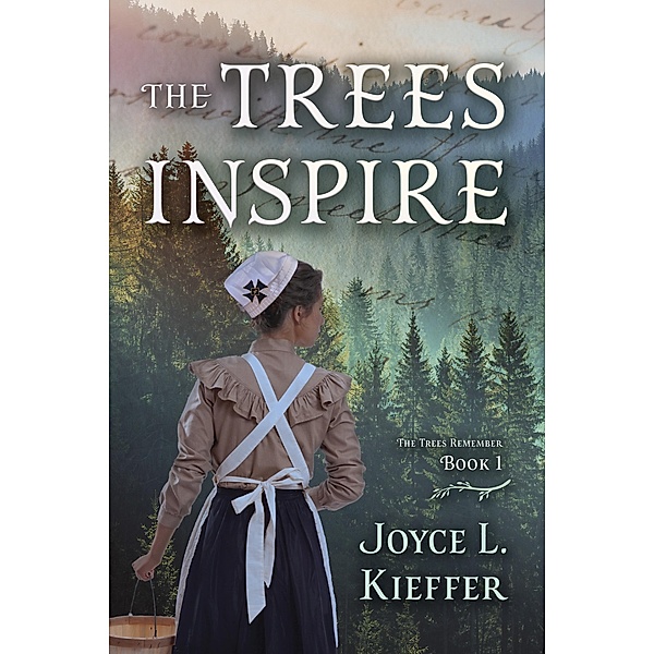 The Trees Inspire, Joyce L. Kieffer