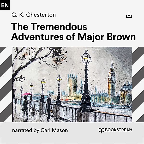 The Tremendous Adventures of Major Brown, G. K. Chesterton