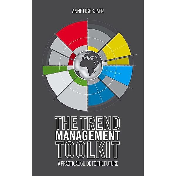 The Trend Management Toolkit, A. Kjaer