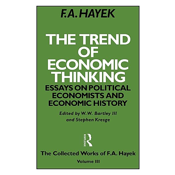 The Trend of Economic Thinking, F. A. Hayek
