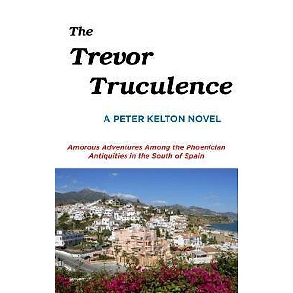 The Trevor Truculence, Peter Kelton