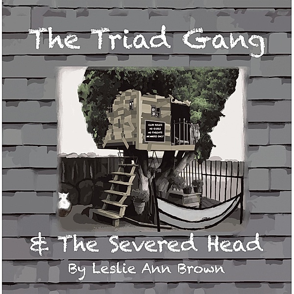 The Triad Gang and the Severed Head, Leslie Ann Brown